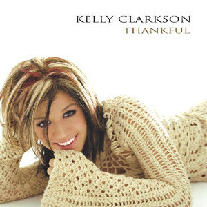 Kelly Clarkson -Thankful CD