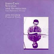 John Cage - Julie Steinberg -Sonatas And Interludes For Prepared Piano CD