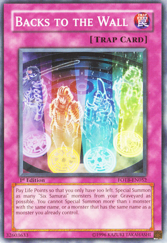 Backs to the Wall [FOTB-EN052] Common Yu-Gi-Oh!