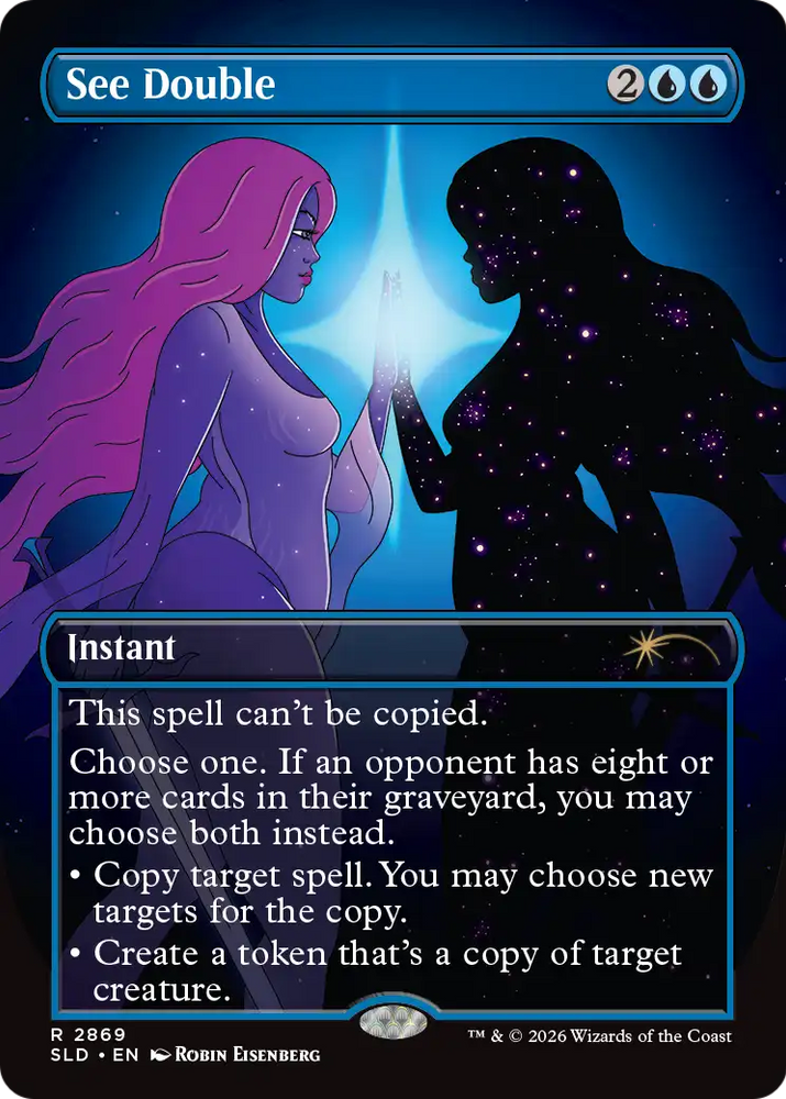 See Double [Secret Lair Drop Series] Magic: The Gathering