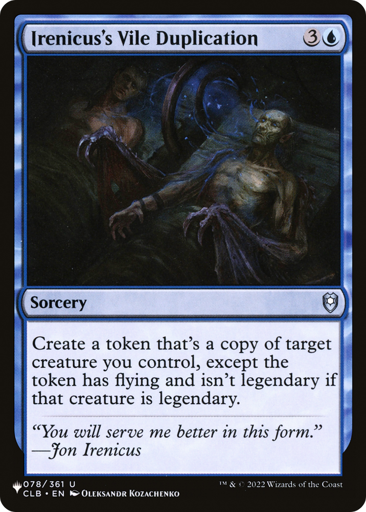 Irenicus's Vile Duplication [The List] Magic: The Gathering