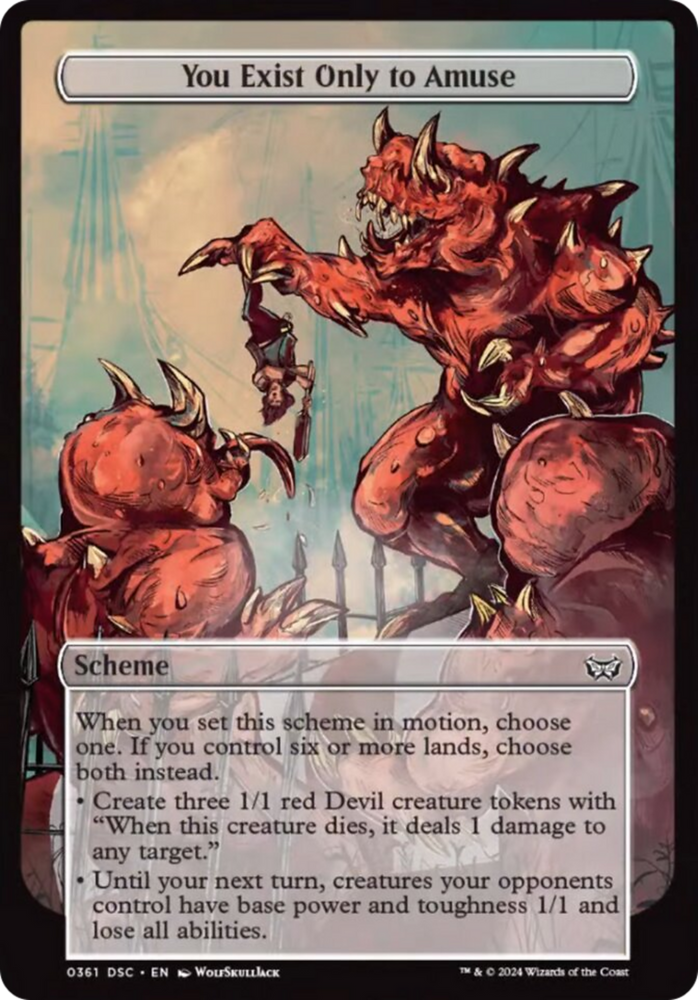 You Exist Only to Amuse (Full Art) [Duskmourn: Archenemy] Magic: The Gathering
