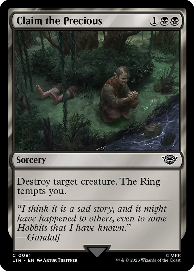 Claim the Precious [The Lord of the Rings: Tales of Middle-Earth] Magic: The Gathering