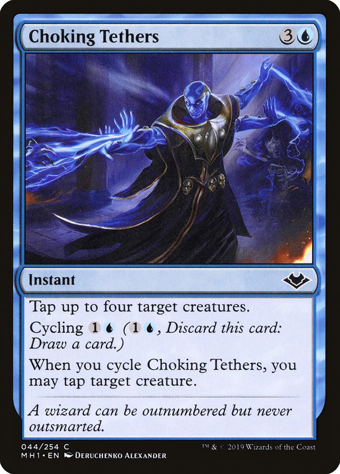 Choking Tethers [Modern Horizons] Magic: The Gathering