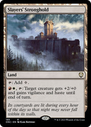 Slayers' Stronghold [Phyrexia: All Will Be One Commander] Magic: The Gathering