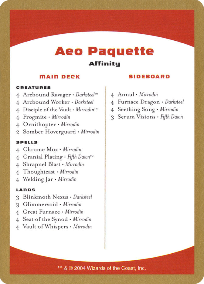 Aeo Paquette Decklist [World Championship Decks 2004] Magic: The Gathering