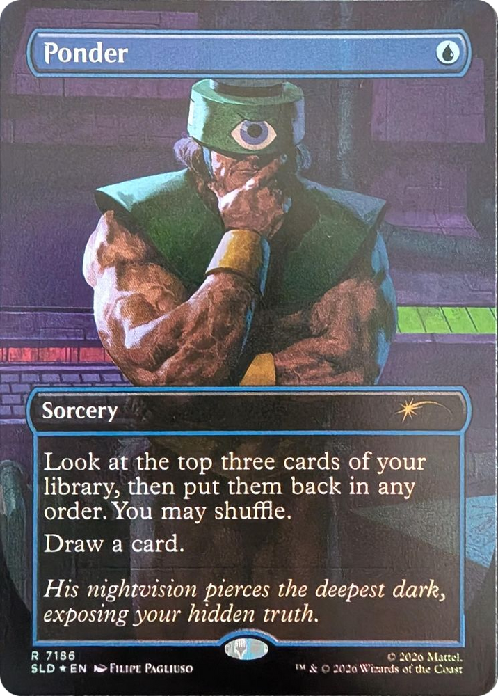 Ponder (7186) [Secret Lair Drop Series] Magic: The Gathering