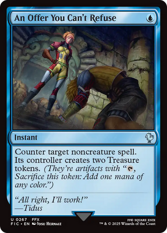 An Offer You Can't Refuse [FINAL FANTASY Commander] Magic: The Gathering