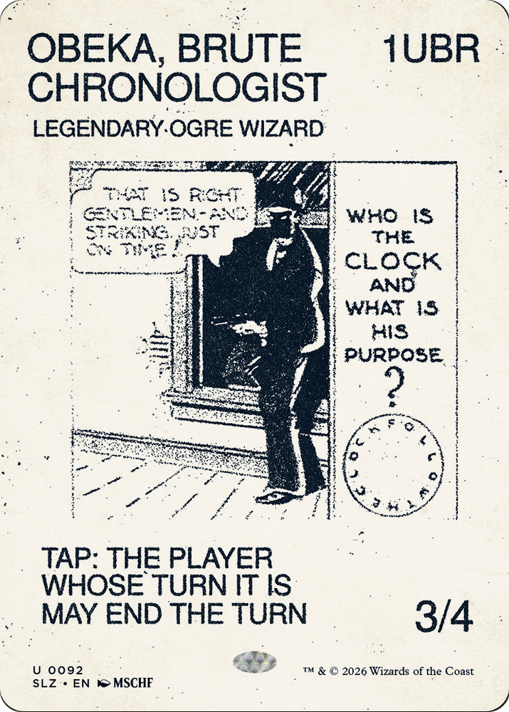 Obeka, Brute Chronologist (0092) [Secret Lair x MSCHF: The Zeta Set] Magic: The Gathering