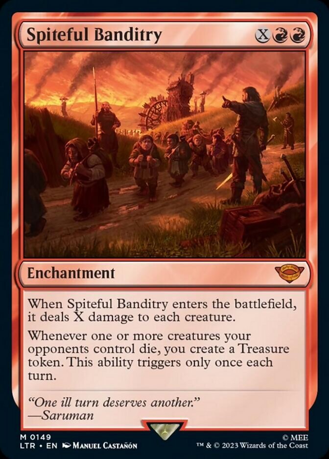 Spiteful Banditry [The Lord of the Rings: Tales of Middle-Earth] Magic: The Gathering