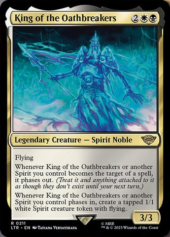 King of the Oathbreakers [The Lord of the Rings: Tales of Middle-Earth] Magic: The Gathering