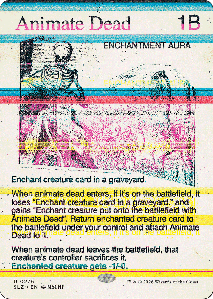 Animate Dead (0276) [Secret Lair x MSCHF: The Zeta Set] Magic: The Gathering