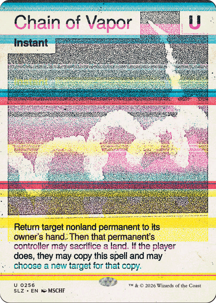 Chain of Vapor (0256) [Secret Lair x MSCHF: The Zeta Set] Magic: The Gathering