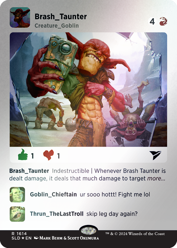Brash Taunter (Rainbow Foil) [Secret Lair Drop Series] Magic: The Gathering