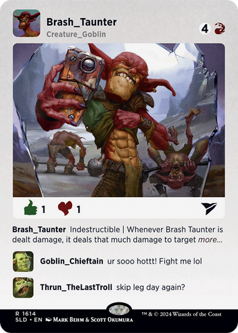 Brash Taunter [Secret Lair Drop Series] Magic: The Gathering