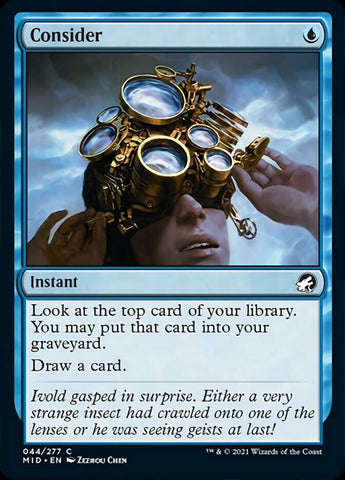 Consider [Innistrad: Midnight Hunt] Magic: The Gathering