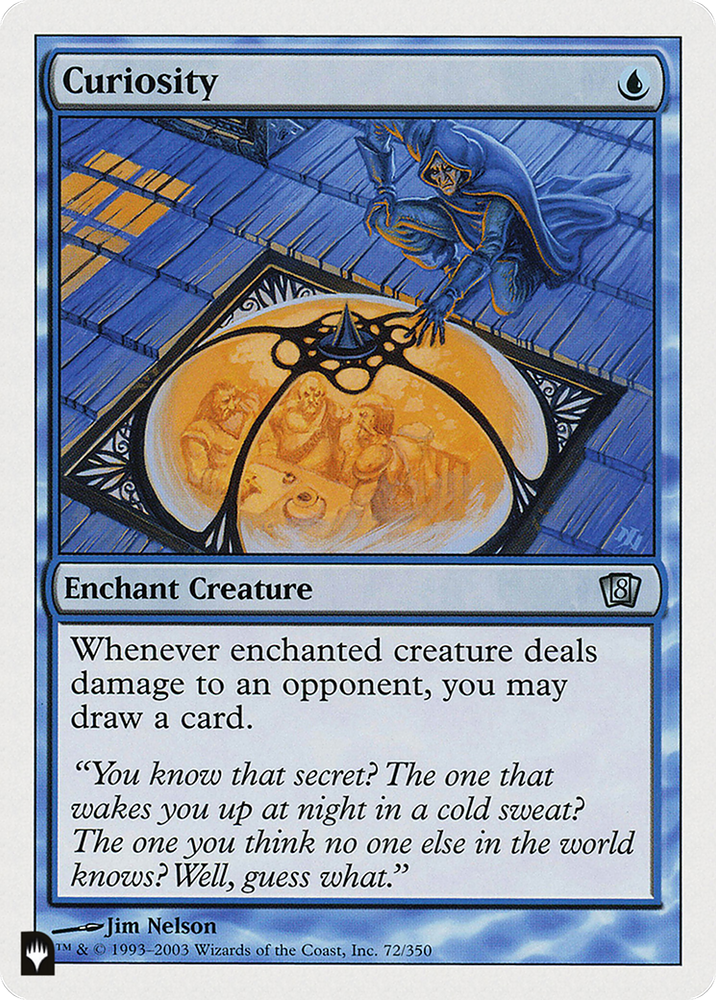 Curiosity (8ED) [The List] Magic: The Gathering