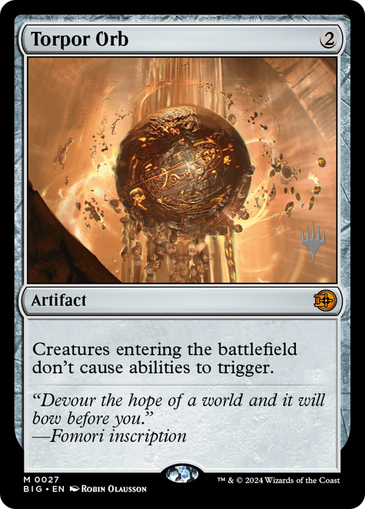 Torpor Orb (Promo Pack) [Outlaws of Thunder Junction: The Big Score] Magic: The Gathering