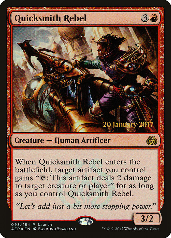 Quicksmith Rebel (Launch) [Aether Revolt Promos] Magic: The Gathering
