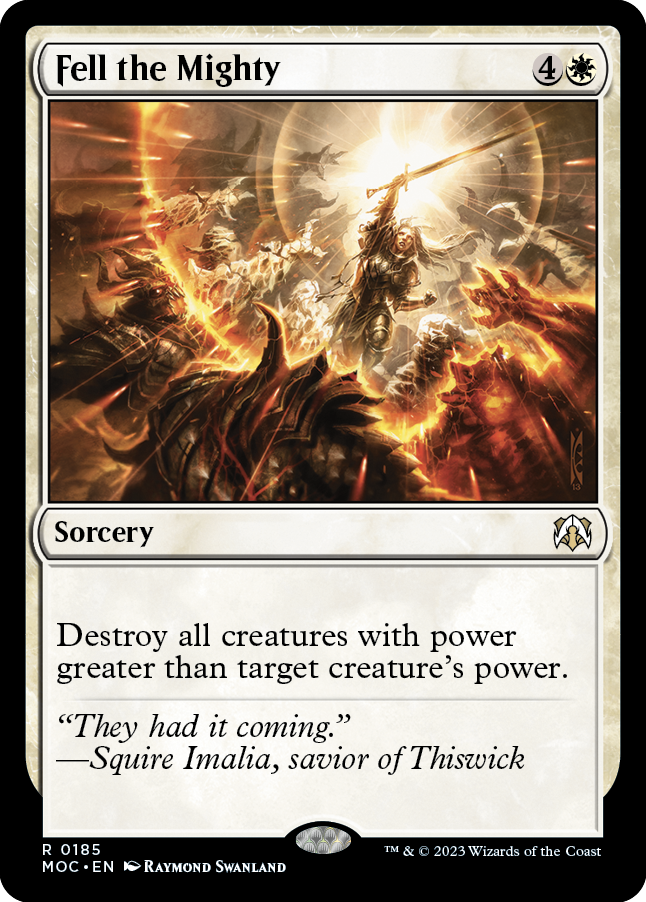 Fell the Mighty [March of the Machine Commander] Magic: The Gathering