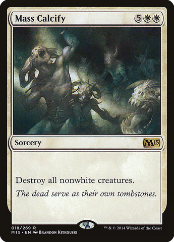 Mass Calcify [Magic 2015] Magic: The Gathering