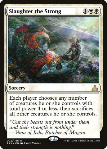 Slaughter the Strong [Rivals of Ixalan] Magic: The Gathering