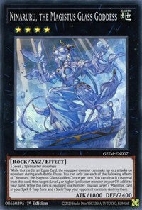 Ninaruru, the Magistus Glass Goddess [GEIM-EN007] Super Rare Yu-Gi-Oh!