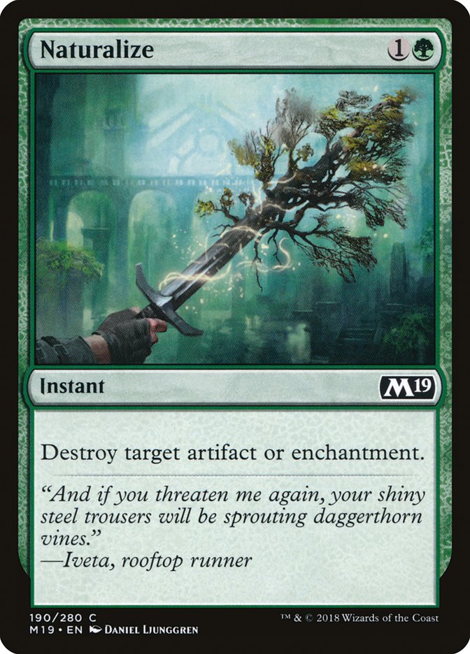 Naturalize [Core Set 2019] Magic: The Gathering