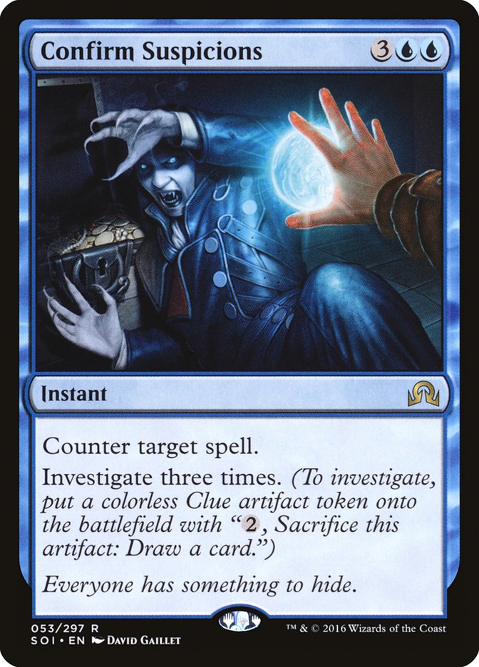 Confirm Suspicions [Shadows over Innistrad] Magic: The Gathering