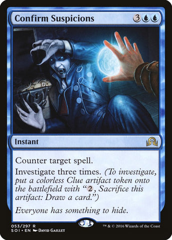 Confirm Suspicions [Shadows over Innistrad] Magic: The Gathering