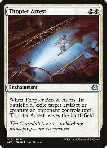 Thopter Arrest [Aether Revolt] Magic: The Gathering