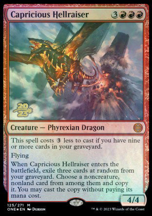 Capricious Hellraiser [Phyrexia: All Will Be One Prerelease Promos] Magic: The Gathering