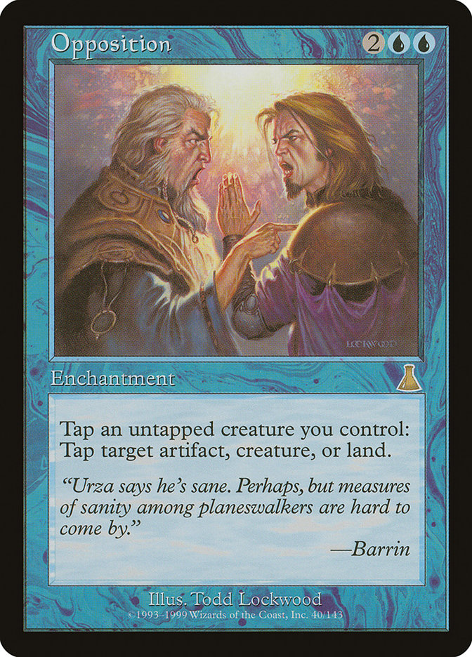 Opposition [Urza's Destiny] Magic: The Gathering