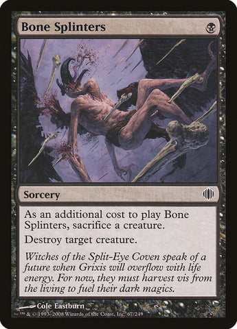Bone Splinters [Shards of Alara] Magic: The Gathering