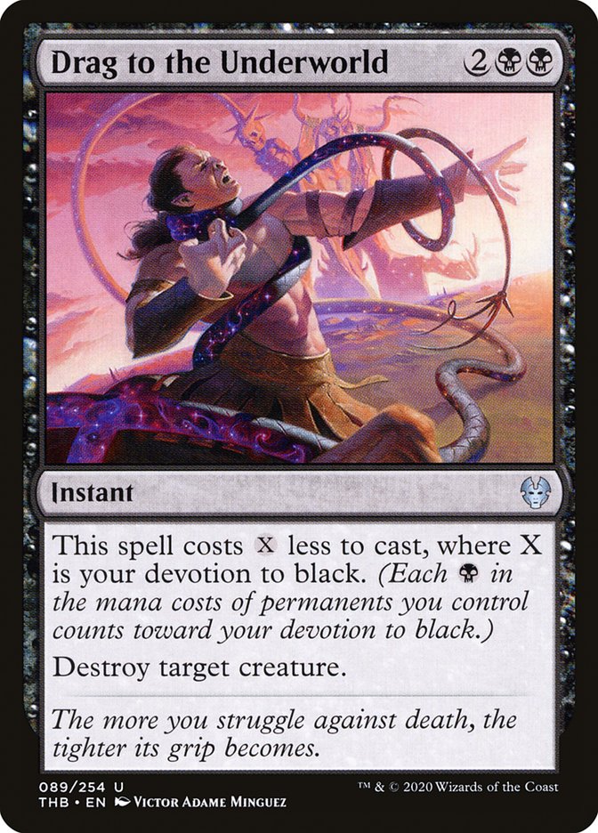 Drag to the Underworld [Theros Beyond Death] Magic: The Gathering