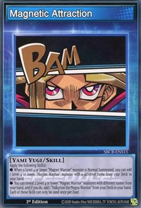 Magnetic Attraction [SBCB-ENS15] Common Yu-Gi-Oh!