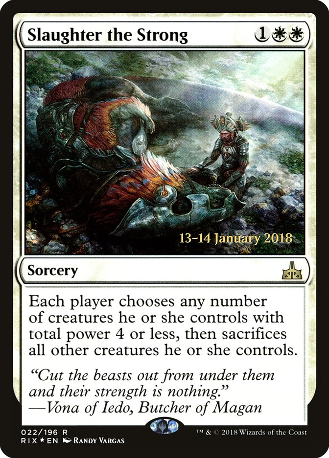 Slaughter the Strong [Rivals of Ixalan Prerelease Promos] Magic: The Gathering
