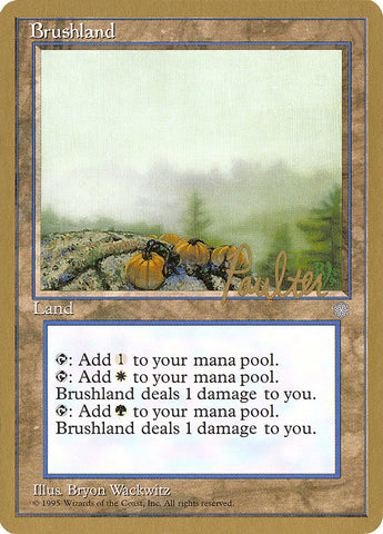 Brushland (Preston Poulter) [Pro Tour Collector Set] Magic: The Gathering