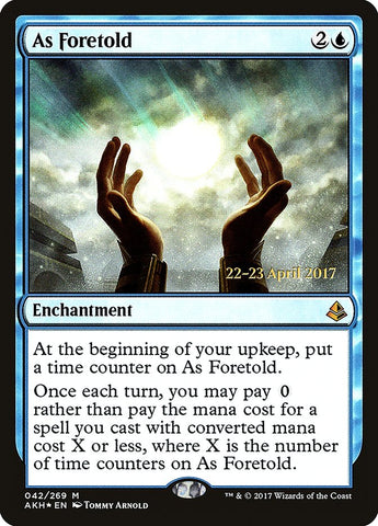 As Foretold [Amonkhet Prerelease Promos] Magic: The Gathering
