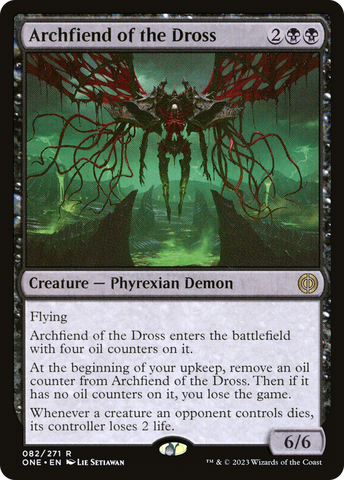 Archfiend of the Dross [Phyrexia: All Will Be One] Magic: The Gathering