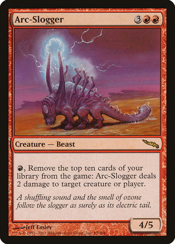 Arc-Slogger [Mirrodin] Magic: The Gathering