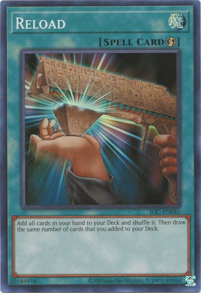 Reload (25th Anniversary) [IOC-EN045] Super Rare Yu-Gi-Oh!