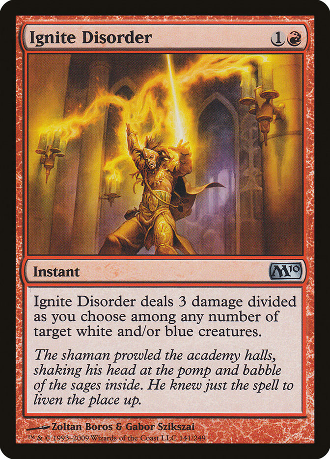 Ignite Disorder [Magic 2010] Magic: The Gathering