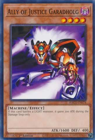 Ally of Justice Garadholg [HAC1-EN078] Common Yu-Gi-Oh!