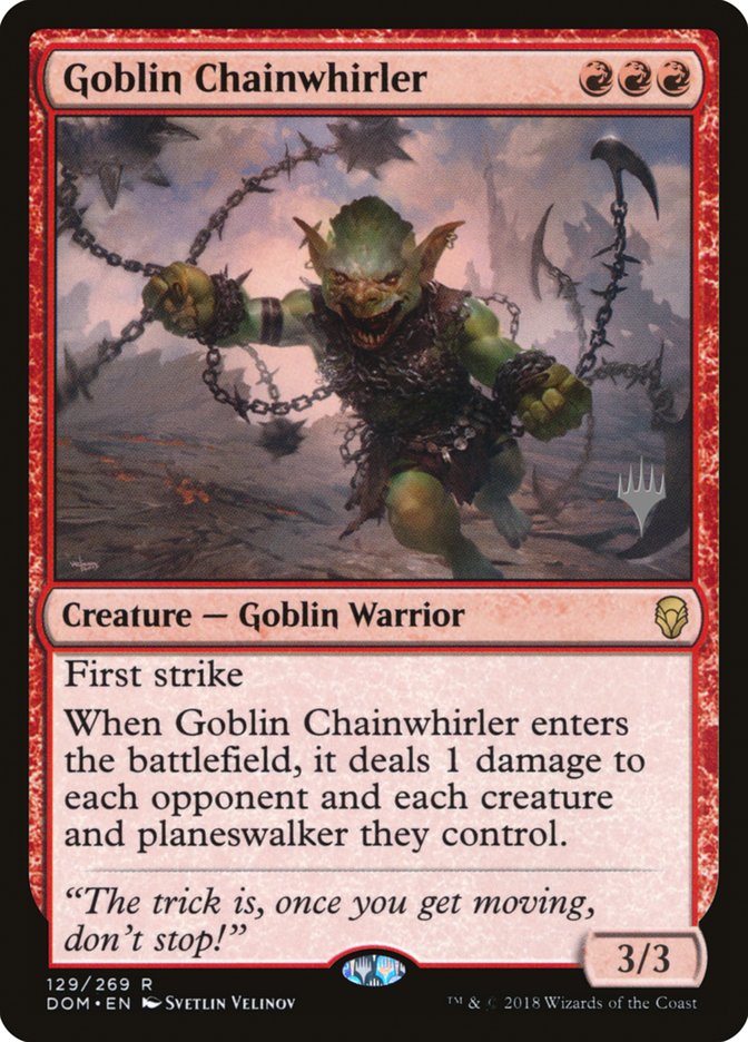 Goblin Chainwhirler (Promo Pack) [Dominaria Promos] Magic: The Gathering