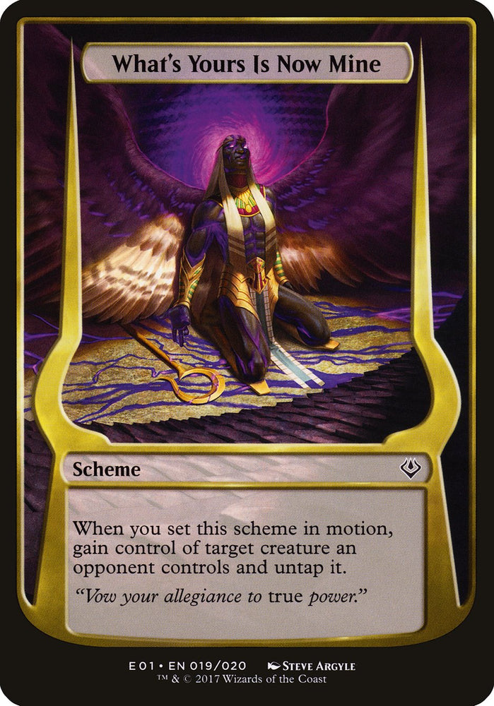 What's Yours Is Now Mine (Schemes) [Archenemy: Nicol Bolas Schemes] Magic: The Gathering