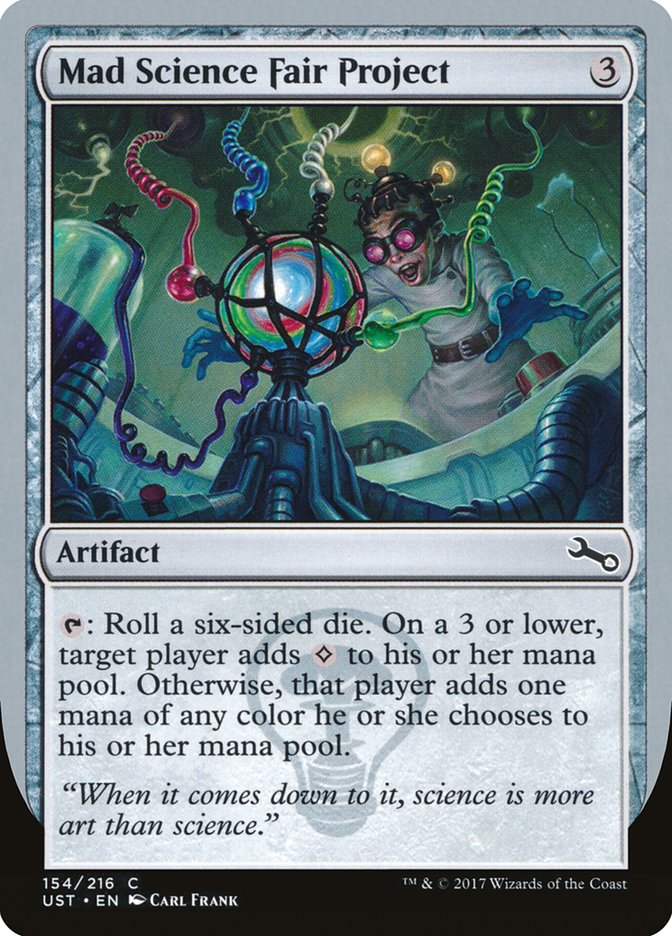 Mad Science Fair Project [Unstable] Magic: The Gathering