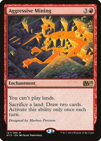 Aggressive Mining [Magic 2015] Magic: The Gathering