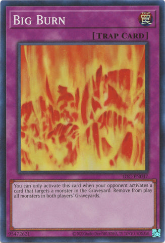 Big Burn (25th Anniversary) [IOC-EN047] Super Rare Yu-Gi-Oh!