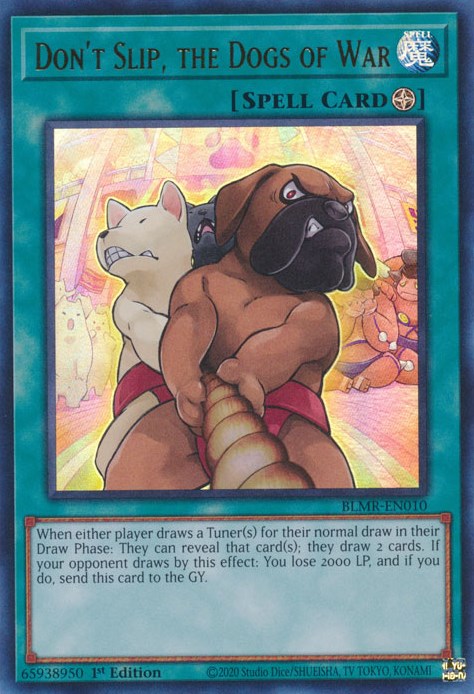 Don't Slip, the Dogs of War [BLMR-EN010] Ultra Rare Yu-Gi-Oh!